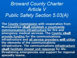 Click To Article V, Public Safety Section 5.03(A) of the Broward County Charter