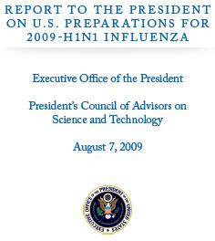 Presidents Council of Advisors on Science and Technology (PCAST) 2009 Influenza Assessment