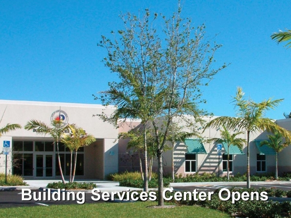 Fort Lauderdale Building Department's New Building Services Center