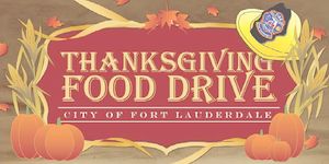 Fort Lauderdale Fire Rescues 37th Annual Thanksgiving Food Drive