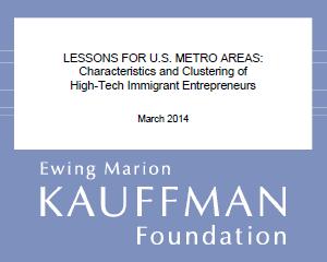 Click to Lessons for U.S. Metro Areas: Characteristics and Clustering of High-Tech Immigrant Entrepreneurs