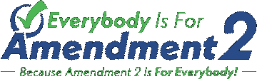 Click to Amendment 2 is for Everybody