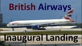 British Airways inaugural landing at Fort Lauderdale-Hollywood International Airport