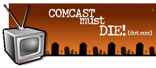 Click to Comcastmustdie.com Website