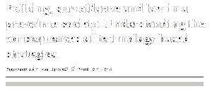 Click To - Policing, surveillance and law in a pre-crime society: Understanding the Consequences of technology based strategies